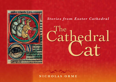 The Cathedral Cat: Stories from Exeter Cathedral (Paperback)