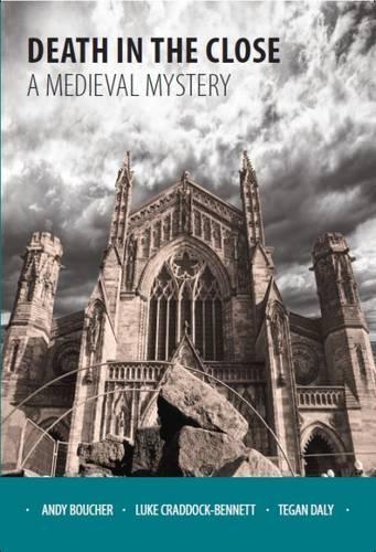 Death in the Close: A Medieval Mystery (Hardback)