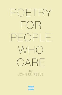 Poetry for People Who Care (Paperback)