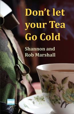 Don't Let Your Tea Go Cold (Paperback)