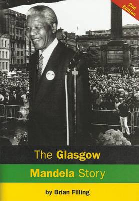 The Glasgow Mandela Story (Paperback)