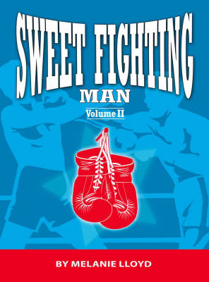 Sweet Fighting Man: v. 2 (Paperback)