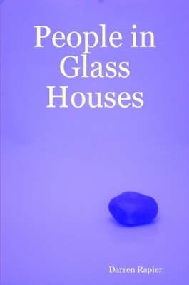 People in Glass Houses (Paperback)