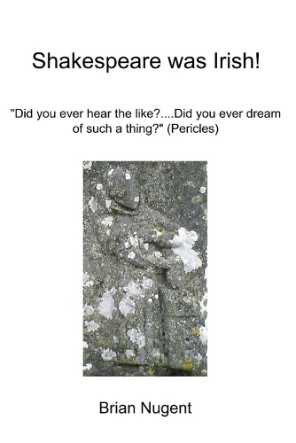Shakespeare Was Irish! (Paperback)