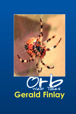 Orb Web Tales (Hardback)