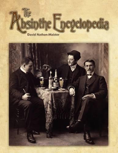 The Absinthe Encyclopedia (Paperback)