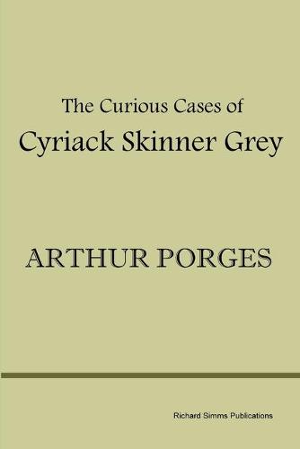 The Curious Cases of Cyriack Skinner Grey (Paperback)