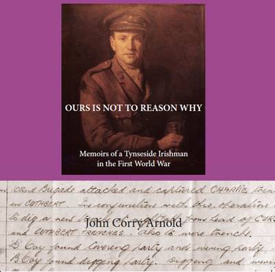 Ours is Not to Reason Why (Paperback)