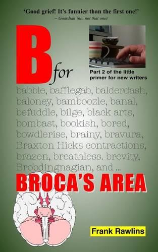 B for Broca's Area - Little Primer 2 (Paperback)