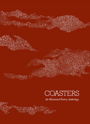 Coasters: An Illustrated Poetry Anthology (Paperback)