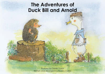 The Adventures of Duck Bill and Arnold (Paperback)