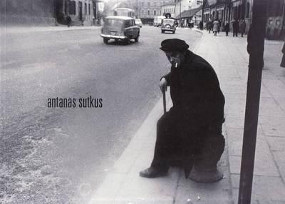 Antanas Sutkus: Lithuanian Portraits / Signs of Time (Paperback)