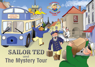 Sailor Ted and the Mystery Tour (Paperback)