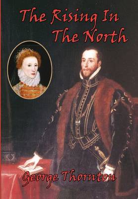 The Rising in the North: The Rising of the Northern Earls (Paperback)