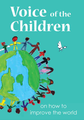 Voice of the Children: On How to Improve the World (Hardback)