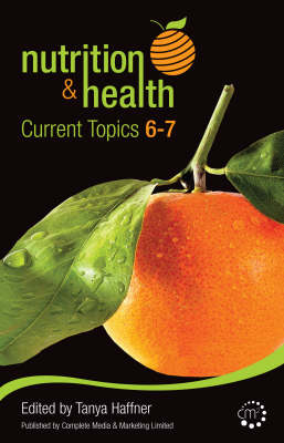 Nutrition and Health: 6-7: Current Topics 6 and 7 (Paperback)