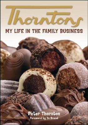 Thorntons: My Life in the Family Business (Paperback)