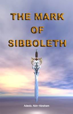 The Mark of Sibboleth (Paperback)
