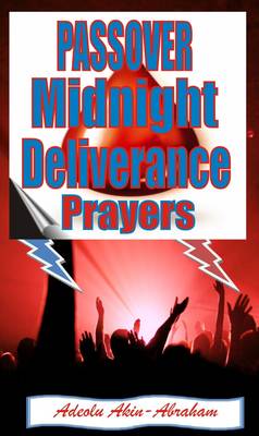 Passover Midnight Deliverance Prayers (Paperback)