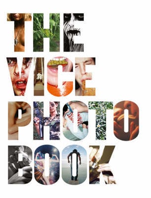 The Vice Photo Book (Hardback)