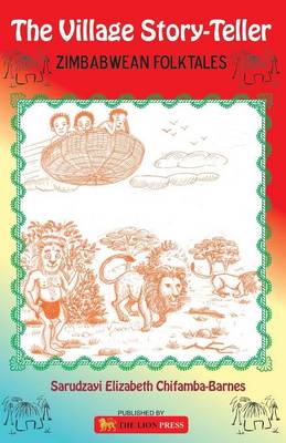 The Village Story-teller: Zimbabwean Folktales (Paperback)