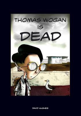 Thomas Wogan is Dead (Paperback)