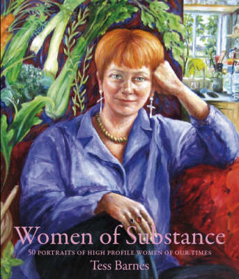 Women of Substance: 50 Portraits of High Profile Women of Our Times (Paperback)
