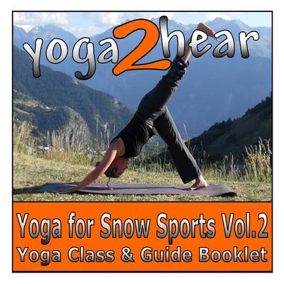 Yoga for Snow Sports: v. 2 (CD-Audio)