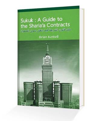 Sukuk: A Guide to the Sharia'a Contracts (Paperback)