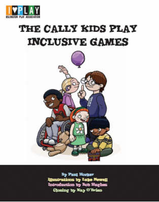 The Cally Kids Play Inclusive Games (Paperback)