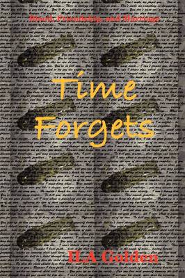 Blood, Friendship, and Marriage: Time Forgets (Paperback)