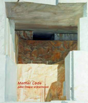 Julian Cooper - Mother Lode: Quarries of Cumbria and Carrara (Paperback)