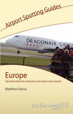 Airport Spotting Guide: Europe (Paperback)