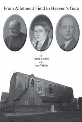 From Allotment Field to Heaven's Gate (Paperback)