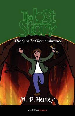 The Lost Story: The Scroll of Remembrance (Paperback)