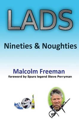LADS - Nineties and Noughties (Paperback)
