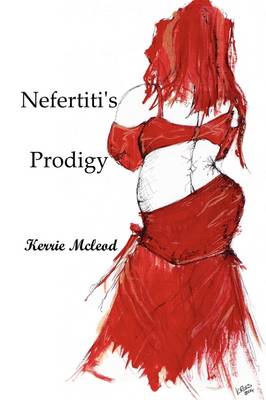 Nefertiti's Prodigy (Paperback)