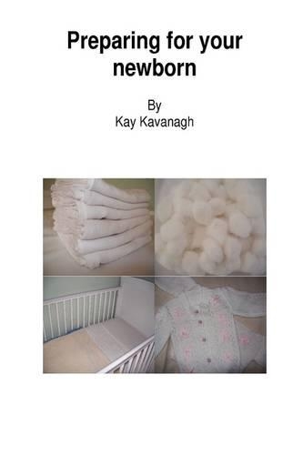 Preparing for Your Newborn (Paperback)
