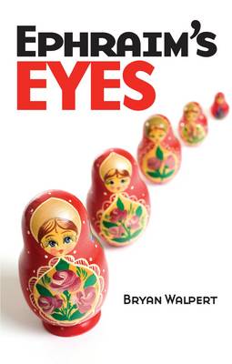 Ephraim's Eyes (Paperback)