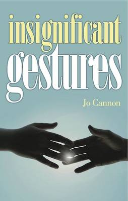 Insignificant Gestures (Paperback)