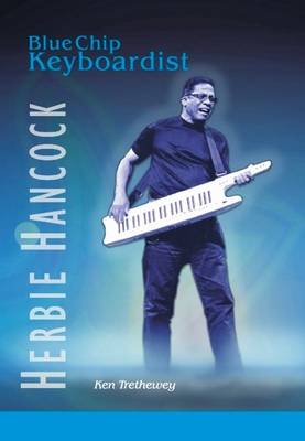 Herbie Hancock: Blue Chip Keyboardist (Paperback)