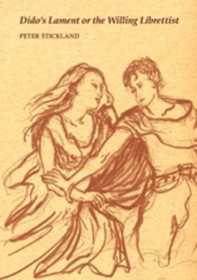 Dido's Lament or the Willing Librettist (Paperback)
