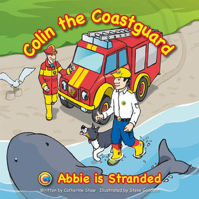 Abbie is Stranded - Colin the Coastguard Bk. 3 (Paperback)