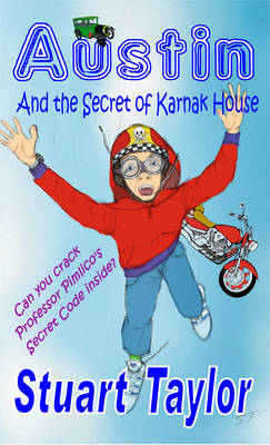 Austin and the Secret of Karnak House - The Austin Chronicles No. 2 (Paperback)