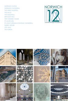 Norwich 12: A Journey Through the English City (Paperback)