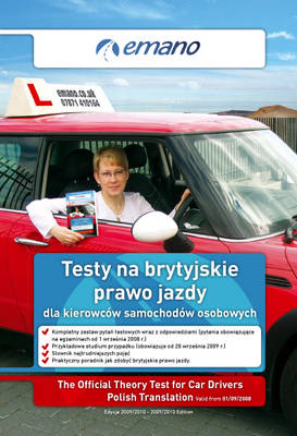 The Official Theory Test for Car Drivers: Polish Translation 2009 - 2010: Testy Na Brytyjskie Prawo Jazdy Dla Kierowcow Samochodow Osobowych (Paperback)