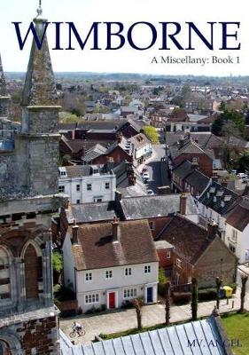 Wimborne: Book 1: A Miscellany (Paperback)