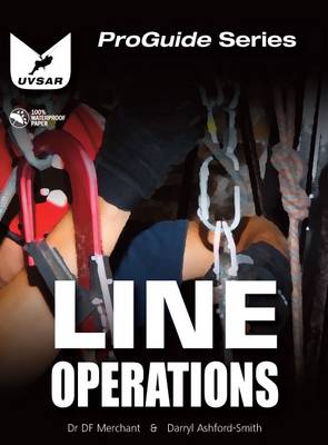 Line Operations: Line and Rope Rescue Operations - ProGuide (Spiral bound)