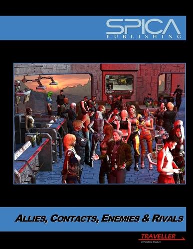 Allies, Contacts, Enemies and Rivals (Paperback)