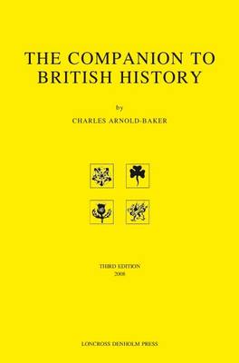 The Companion to British History (Hardback)